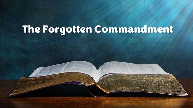 The Forgotten Commandment