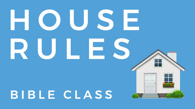 House Rules - Class 1
