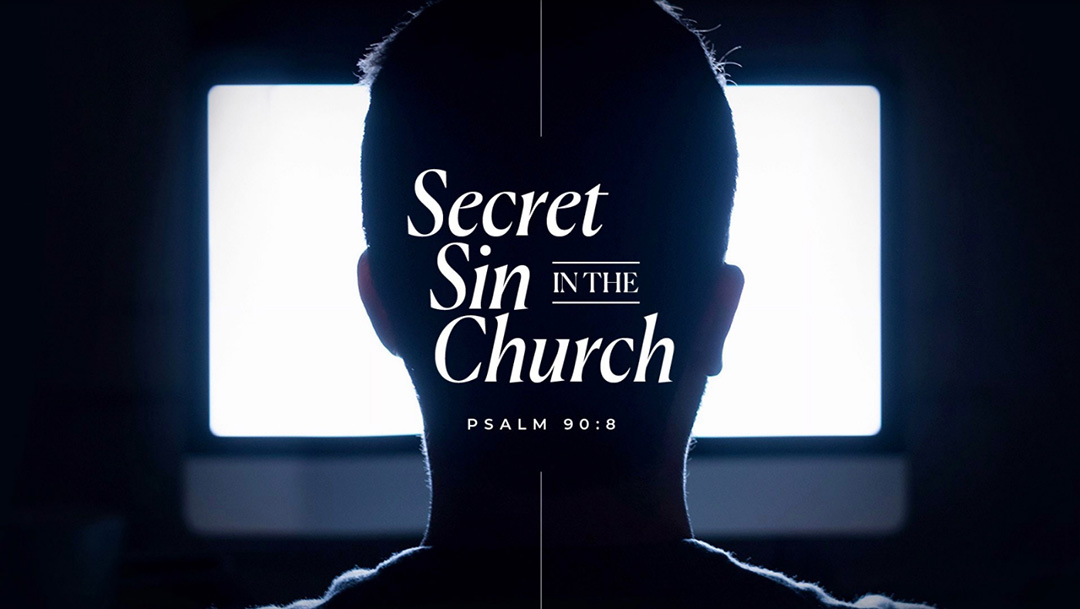 Secret Sin in the Church