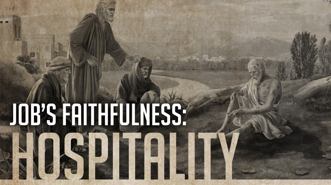 Job's Faithfulness: Hospitality