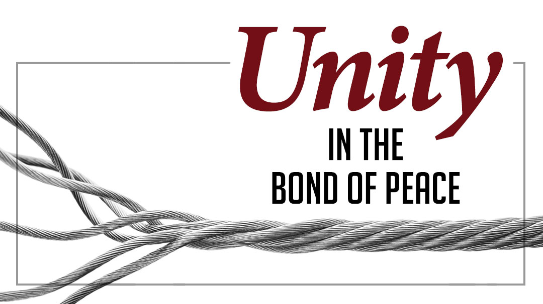 Unity in the Bond of Peace